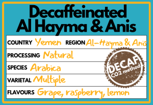 Decaf - Al Hayma & Anis